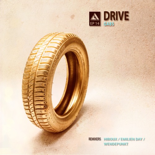 Gabs - Drive ep [FLDD14] includes remix by Hiboux, Emilien Day, Wendepunkt