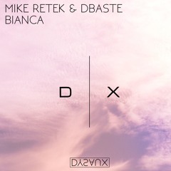 Mike Retek, dBaste, Kristoph Galland, Michael Kov - Bianca (Original Mix)