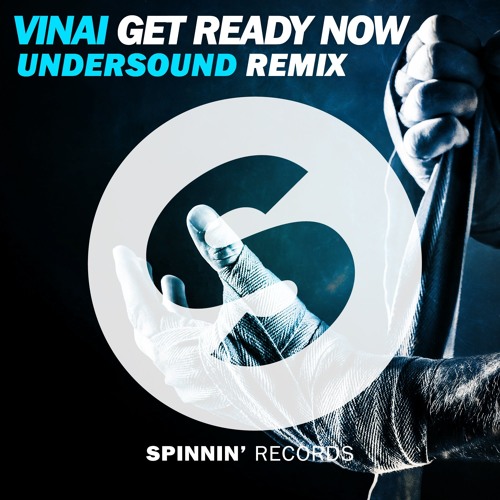 VINAI - Get Ready Now (Undersound Remix)