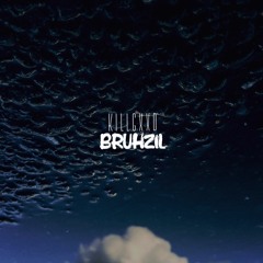 BRUHZIL