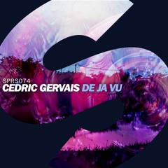 Cedric Gervais - De Ja Vu (Preview) [OUT NOW]