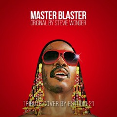 Master Blaster - Original by Stevie Wonder (Estúdio 21 Tribute Cover)