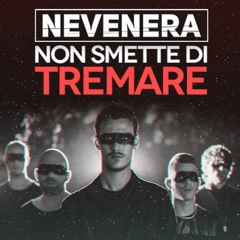 Non Smette Di Tremare