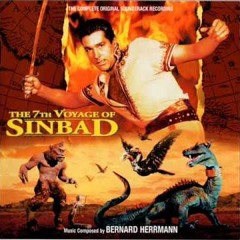 The 7th Voyage Of Sinbad   Soundtrack Suite (Bernard Herrmann)