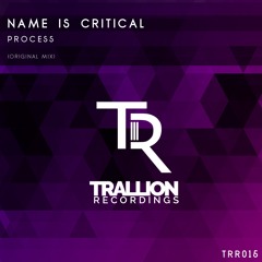 Name Is Critical - Process (Original Mix) [Out 11/12/15]