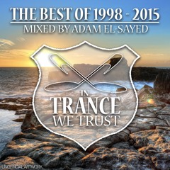 In Trance We Trust - The Best Of 1998 - 2015