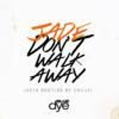 Jade - Don't Walk Away (Sleepy Tom Remix)