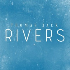 Thomas Jack - Rivers (Olly Kell Remix.)