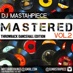 Mastered Vol. 2 Throwback Dancehall Edition