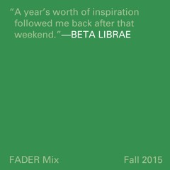 FADER Mix: Beta Librae