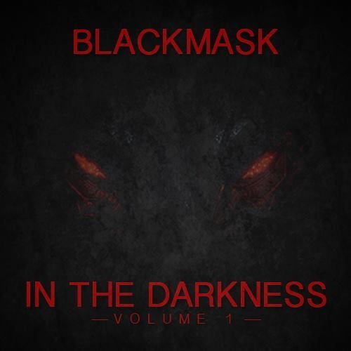 BLACKMASK - IN THE DARKNESS VOLUME 1