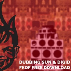 Dubbing Sun & Digid - Shashamane I Feat. Sister Rasheda [FKOF Free Download]