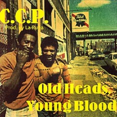 Old Heads, Young Bloods [Ft. Clas D. Poet, Ricky Flair, Docktor Speckter][Prod. by La Runa]