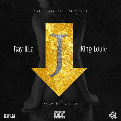 Ray iLLa (Feat. King Louie) - J Down (Produced By C-Sick)