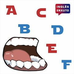 Pronúncia das letras do alfabeto em inglês