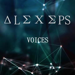AlexEps - Voices (original mix)BUY=FREEDOWNLOAD