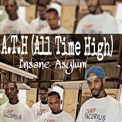 Righteous Sinner L.P. ft. Insane Asylym x " All Time High "  (A.T.H)