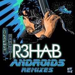 R3HAB - Androids (Victor Niglio Remix)