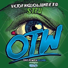 Victor Niglio & Junkie Kid - STFU
