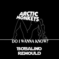 BWPF011 - Arctic Monkeys - Do I Wanna Know (Bobalino Remix) Free Download