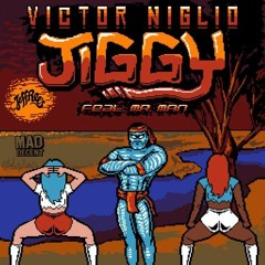 Victor Niglio feat. Mr. Man - Jiggy
