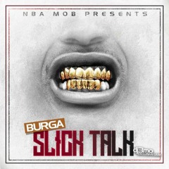 Burga - Slick Talk - Stick Talk (Remix) DJ3MO