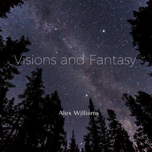Visions and Fantasy