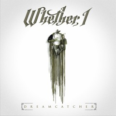 Whether, I - Dreamcatcher (Feat. Richard Rogers)