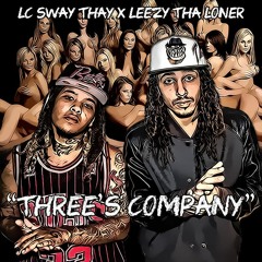 RI¢H RO$A X LC SWAY THAY - Three's Company