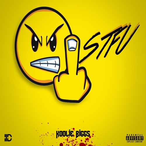 Koolie Biggs - STFU