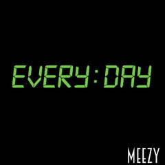 Everyday (Prod. By Omito)
