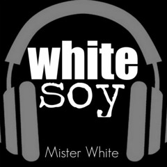 Blanco (Mister White) - WHITE SOY