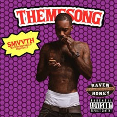 Theme Song Ft. Raven