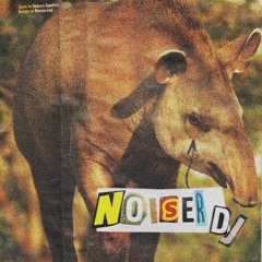 Noiser DJ - Experimental Mixtape Vol.1