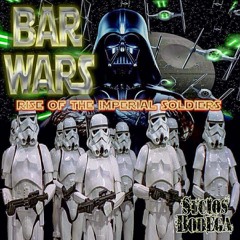 Bar Wars(Imperial Edition)- Feat. War Bixby, All Biz, Special Delivery, Famoso Produced By: Notez