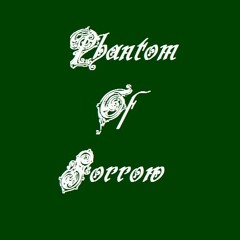 Phantom Of Sorrow
