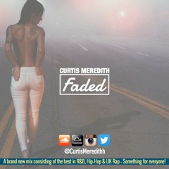 @CurtisMeredithh - FADED