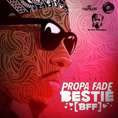 Propa - Bestie [ BFF ] (Raw)