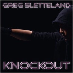 Knockout (EDM Free Download WAV) - Greg Sletteland