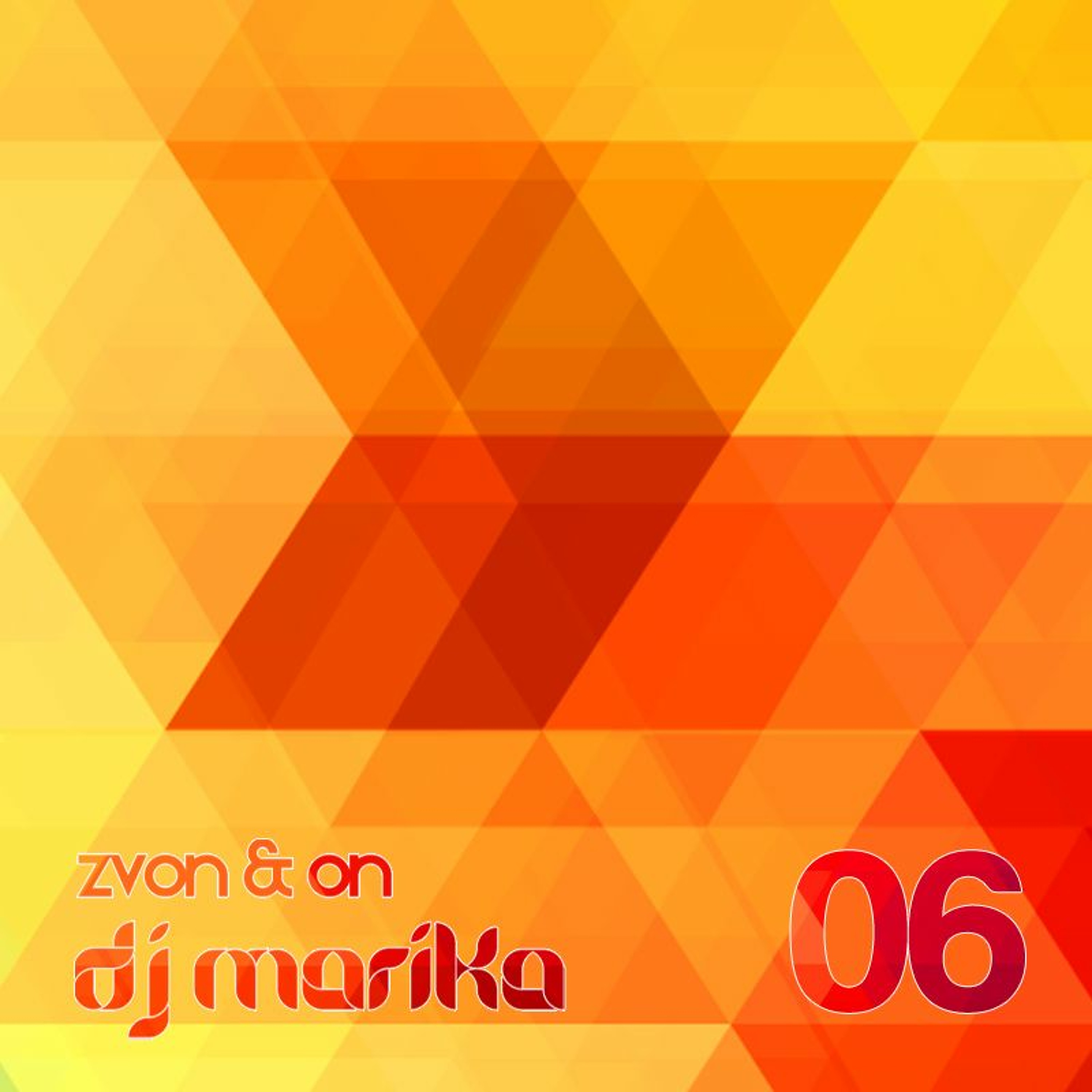 ZVON And ON 06 - DJ Marika [Free Download] episode artwork