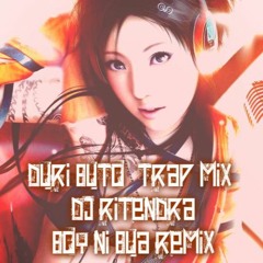 Duri Buto - Malumu Ni Tobu ft DJ Ritendra Remix (Trap Mix)