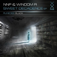 RUNE068BLACK: NNP & Windom R – «Sweet Decadence» EP • OUT NOW
