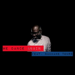 Black Coffee FEAT. Nakhane Touré -  We Dance Again (Preview)