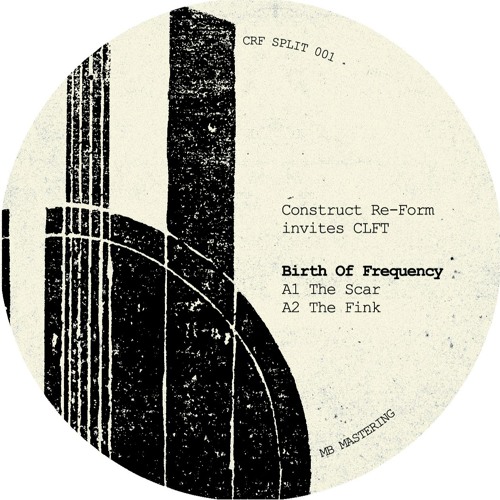 CRFSPLIT001 - A1 - CRF SIDE - Birth Of Frequency - The Scar