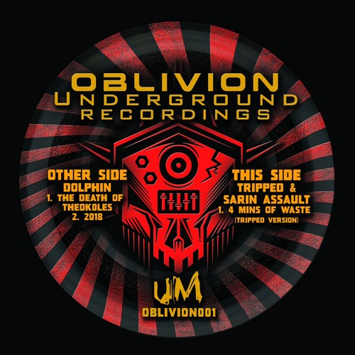 OBLIVION001  - Tripped & Sarin Assault - 4mins of Waste (Tripped Version) - PREVIEW