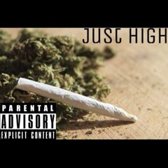 Just High - Gilly ft Eso
