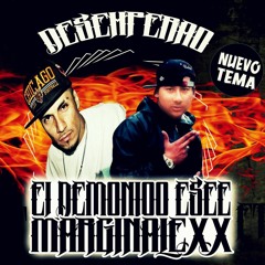 MARGINALEXx feat El DEMONIO ESEE - DESEHPERAO - 2016.mp3
