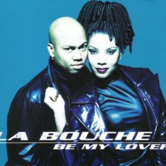 La Bouche - Be My Lover Remix (NelloJay Re-Edit)