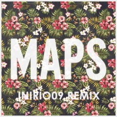 Maroon 5 - Maps (inirio09 Remix)