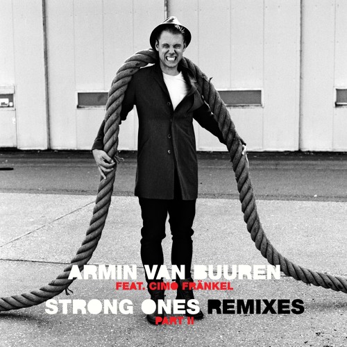 Armin van Buuren feat. Cimo Fränkel - Strong Ones (Jase Thirlwall Remix) [ASOT741] [OUT NOW]